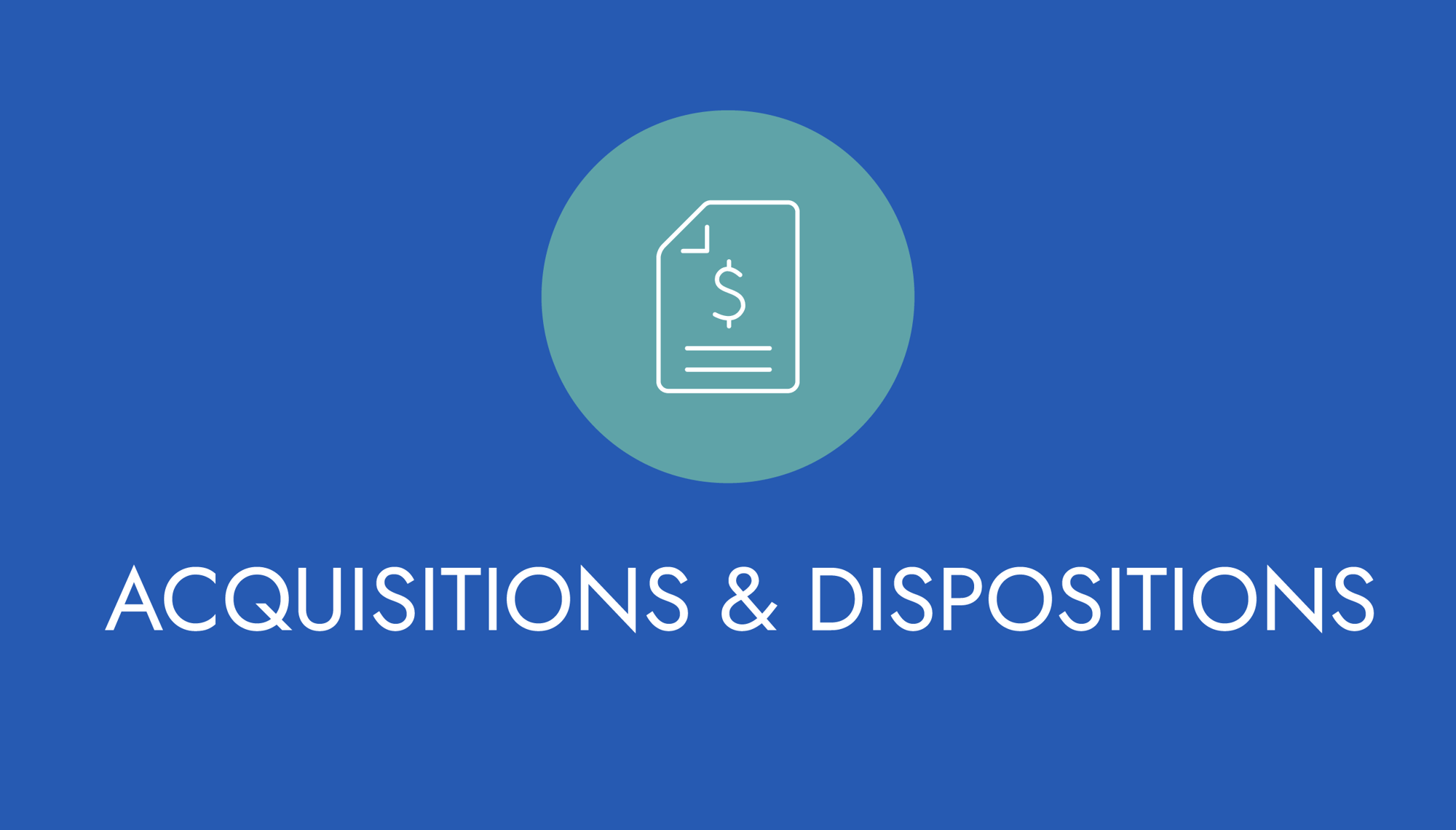 Acquisitions & Dispositions
